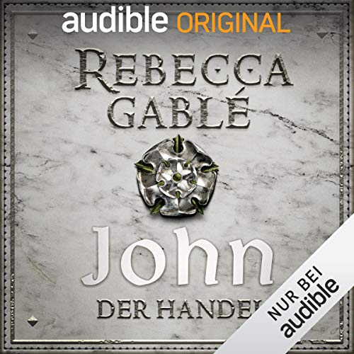 John - Der Handel: Die Hüter der Rose 2