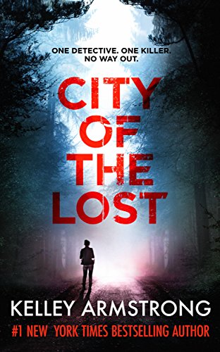 City of the Lost: A Casey Duncan Mystery (Rockton Book 1)
