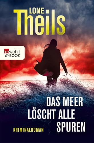 Das Meer löscht alle Spuren: Kriminalroman (Ein Fall für Journalistin Nora Sand 2)