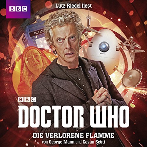 Die verlorene Flamme: Doctor Who - Der 12. Doktor