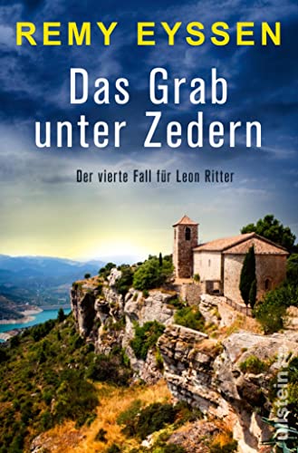 Das Grab unter Zedern: Leon Ritters vierter Fall (Ein-Leon-Ritter-Krimi 4)