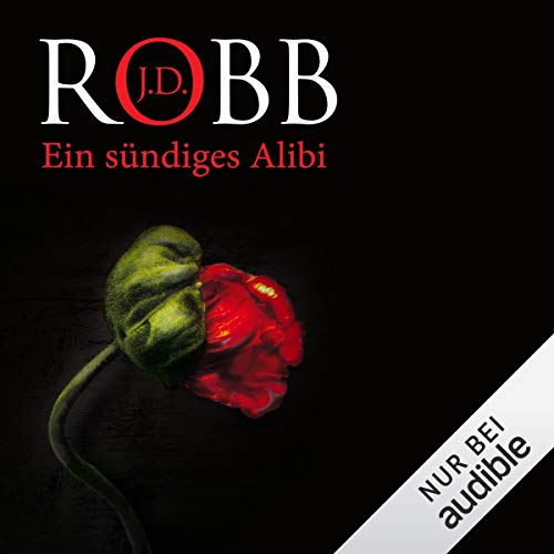 Ein sündiges Alibi: Eve Dallas 26