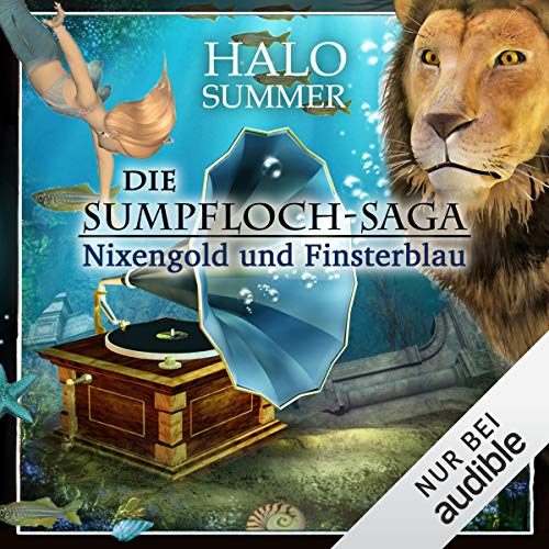 Nixengold und Finsterblau: Die Sumpfloch-Saga 3