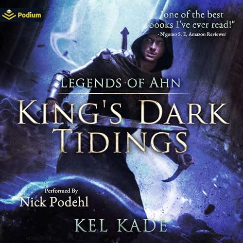 Legends of Ahn: King's Dark Tidings, Book 3