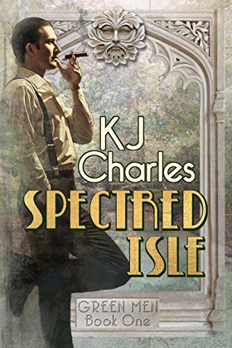 Spectred Isle (Green Men Book 1)