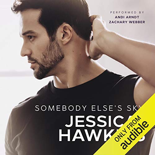 Somebody Else's Sky: Something in the Way, Book 2