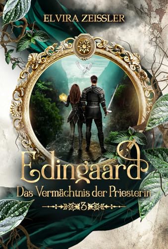 Edingaard: Das Vermächtnis der Priesterin (Edingaard-Saga 3/3)