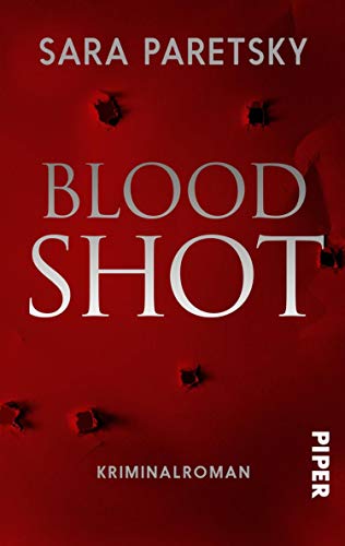 Blood Shot (V.I. Warshawski 5): Kriminalroman
