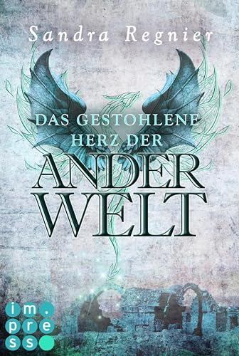 Die Pan-Trilogie: Das gestohlene Herz der Anderwelt (Pan-Spin-off 2): Romantische Urban Fantasy, die dich in eine Welt voller Elfen und Drachen führt