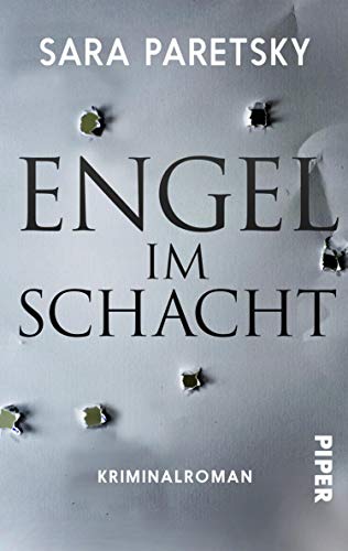 Engel im Schacht (V.I. Warshawski 8): Kriminalroman