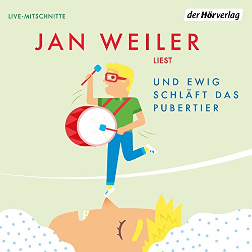 Und ewig schläft das Pubertier: Das Pubertier - Die Einzelbände 3