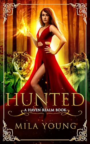 Hunted (Haven Realm Chronicles Book 1)