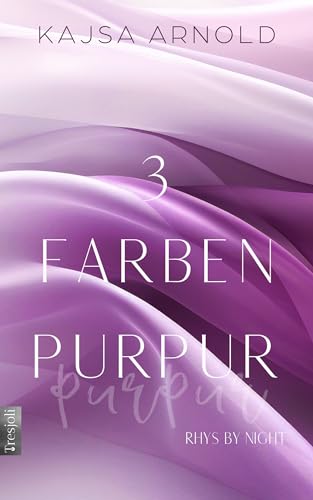 3 Farben Purpur: Rhys by night