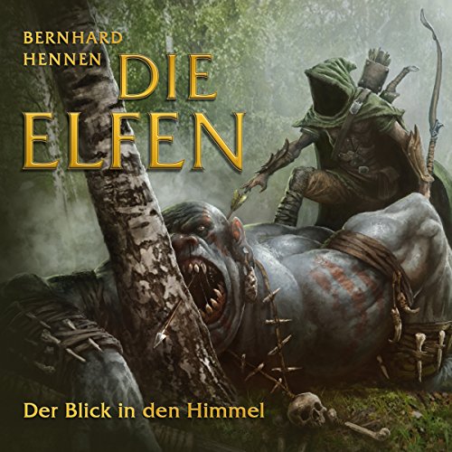 Der Blick in den Himmel: Die Elfen - Kurzgeschichten 3