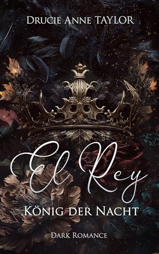 El Rey: König der Nacht (Sobre reyes y reinas 1)