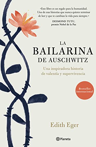 La bailarina de Auschwitz: Una inspiradora historia de valentía y supervivencia (No Ficción)