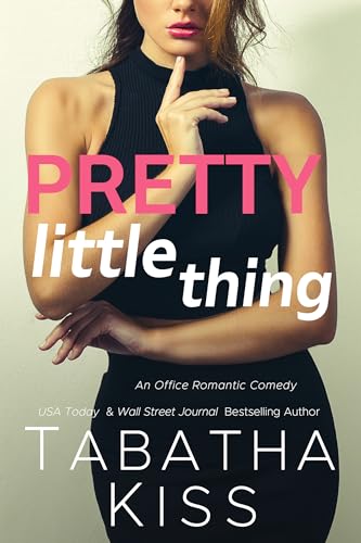 Pretty Little Thing: An Office Romantic Comedy (Chicago Nights Book 1)