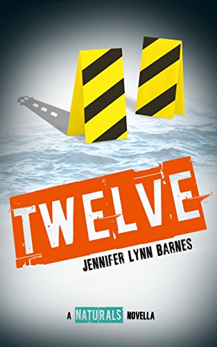 Twelve: A Naturals Novella