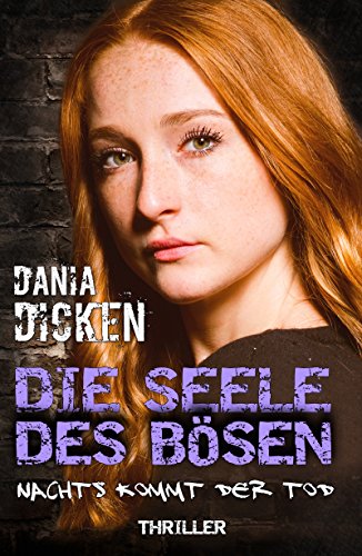 Die Seele des Bösen - Nachts kommt der Tod (Sadie Scott 13)