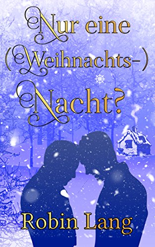 Nur eine (Weihnachts-) Nacht? (Treebill 1)