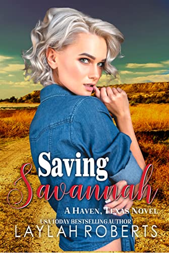 Saving Savannah (Haven, Texas Book 3)