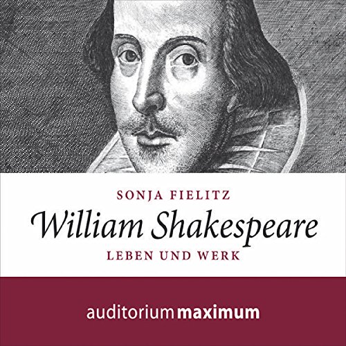 William Shakespeare: Leben und Werk