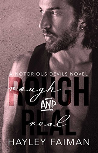 Rough & Real (Notorious Devils Book 7)