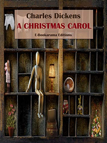 A Christmas Carol (E-Bookarama Classics) (English Edition)