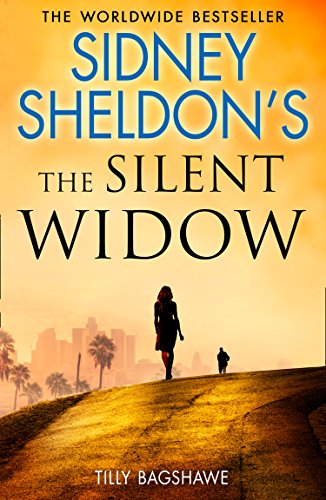 Sidney Sheldon’s The Silent Widow: A gripping crime thriller with killer twists and turns (English Edition)