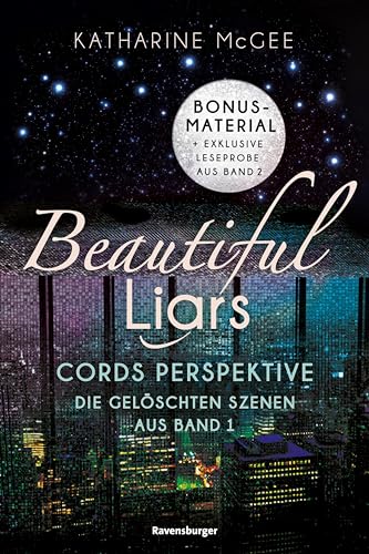 Beautiful Liars, Band 4 - Cords Perspektive. Die gelöschten Szenen aus, Band 1