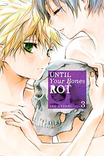 Until Your Bones Rot Vol. 3 (English Edition)