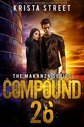 Compound 26 (The Makanza Series Book 1)