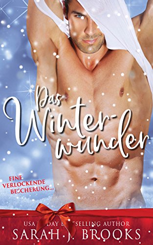 Das Winterwunder: Ein Milliardär - Liebesroman