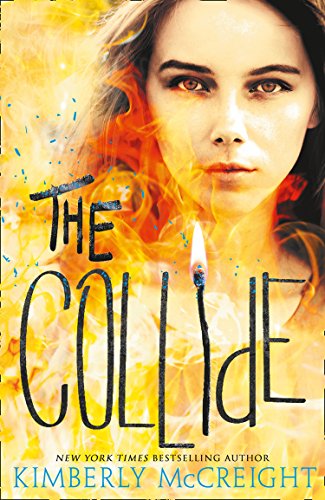 The Collide (The Outliers, Book 3) (English Edition)