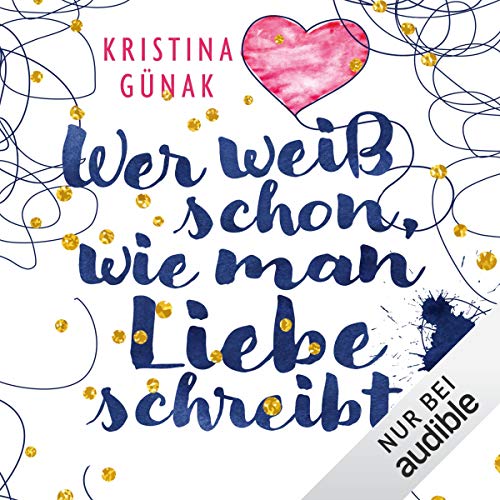 Wer weiß schon, wie man Liebe schreibt