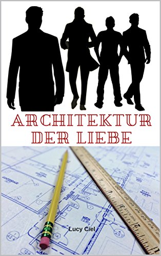 Architektur der Liebe