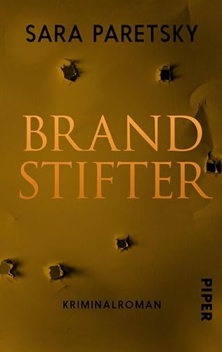 Brandstifter (V.I. Warshawski 6): Kriminalroman