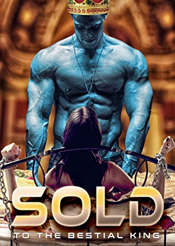 Sold To The Bestial King