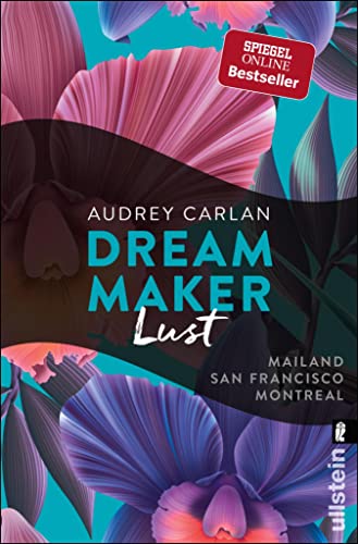 Dream Maker - Lust: Mailand - San Francisco - Montreal (The Dream Maker 2)