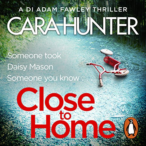 Close to Home: DI Fawley, Book 1