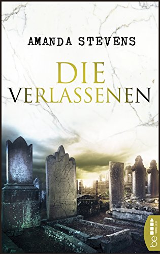 Die Verlassenen: Die Graveyard Queen Reihe
