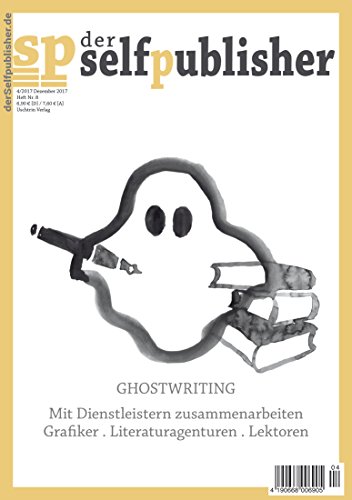 der selfpublisher 8, 4-2017, Heft 8, Dezember 2017: Deutschlands 1. Selfpublishing-Magazin