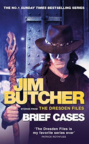 Brief Cases: The Dresden Files (Dresden Files Stories)