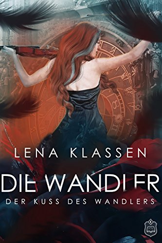 Der Kuss des Wandlers (Die Wandler 1)