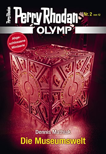 Olymp 2: Die Museumswelt (Perry Rhodan - Olymp)