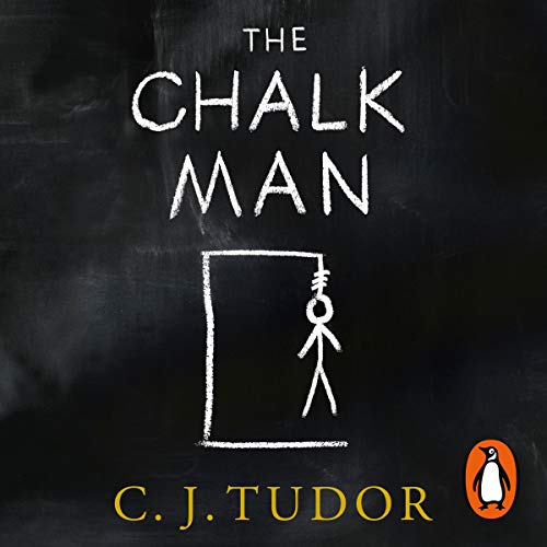 The Chalk Man: The chilling and spine-tingling Sunday Times bestseller - Perfect for fans of Stranger Things and Freida McFadden