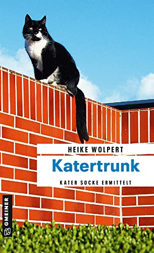 Katertrunk: Kriminalroman (Kater Socke 3)