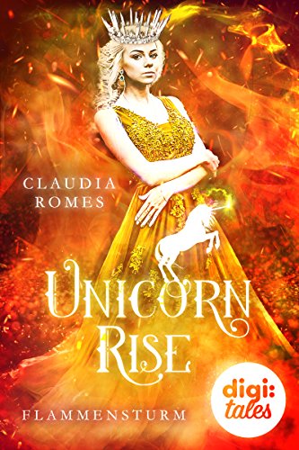 Unicorn Rise (2) Flammensturm