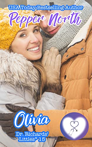 Olivia: Dr. Richards' Littles 15 (Dr. Richards' Littles®)
