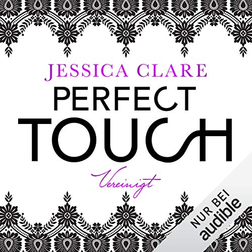 Perfect Touch - Vereinigt: Billionaires and Bridesmaids 5